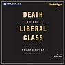 Death of the Liberal Class