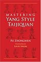Mastering Yang Style Taijiquan