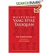 Mastering Yang Style Taijiquan