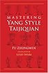 Mastering Yang Style Taijiquan