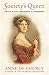 Society's Queen: The Life of Edith, Marchioness of Londonderry