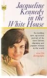 Jacqueline Kennedy in the White House