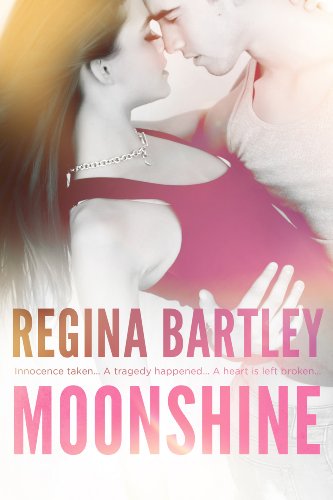 Moonshine by Regina Bartley