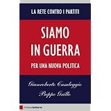 Siamo in guerra: Per una nuova politica (Chiarelettere Reverse)di Gianroberto Casaleggio