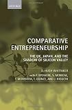 Comparative entrepreneurship : the UK, Japan, and the shadow of Silicon Valley