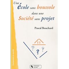 Une �cole sans boussole dans une soci�t� sans projet