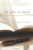 With Pen In Hand: The Healing Power Of Writing