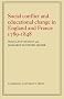 Social Conflict and Educational Change in England and France 1789-1848