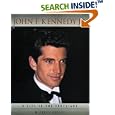  John F. Kennedy Jr.: A Life in the Spotlight  by Michael Druitt