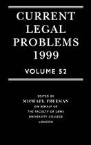 Current Legal Problems, Volume 52: Vol 52
