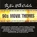 90s Movie Themes