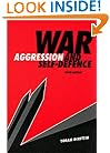 War, Aggression and Self-Defence
