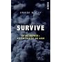 Survive: Katastrophen - wer sie �berlebt und warum