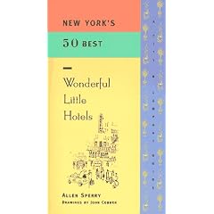 New York's 50 Best Wonderful Little Hotels