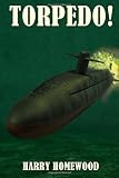Torpedo! (The Silent War) (Volume 3)