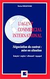 Revue Pu Sorbonne Nouvelle  / L'Agent commercial international : Négociation du contrat et mise en situation (en Français, Anglais, Allemand et Espagnol)