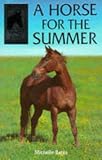 A Horse for the Summer (Sandy Lane Stables Series)
