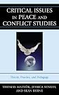 Critical issues in peace and conflict studies : theory, practice, and pedagogy