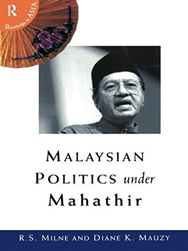 malaysian politics under mahathir politics in asia