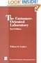 The Customer-Oriented Laboratory (Practical Laboratory Management Series)