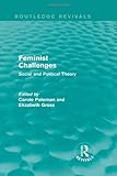 Feminist challenges : social and political theory