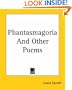 Phantasmagoria And Other Poems