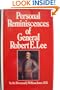 Personal Reminiscences of General Robert E. Lee