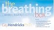 The Breathing Box: 4 Weeks To Healthy Breathing
