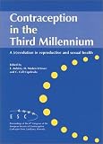 Contraception in the Third Millennium: A evolution in Reproductive and Sexual Health Contraception in the Third Millennium: A evolution in Reproductive and Sexual Health