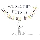 We Died They Remixed