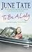 To be a Lady
