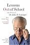 Lessons Out of School: From Motown Gangs to Bar Jazzto Cell Talk - Life Stories
