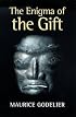 The Enigma of the Gift