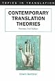 Contemporary Translation Theories (Topics in Translation, 21)