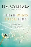 Fresh Wind, Fresh Fire