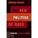 The New Politics Of Race: GLOBALISM DIFFERENCE JUSTICE