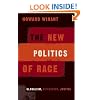 New Politics Of Race: Globalism, Difference, Justice