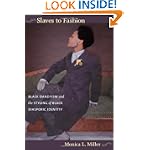 Slaves to Fashion