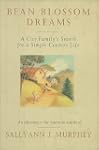 Bean Blossom Dreams: A City Family's...