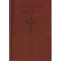 Joy and Strength for the Pilgrim's Day