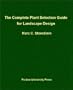 The Complete Plant Selection Guide for Landscape Design