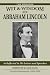 Books : Wit and Wisdom of Abraham Lincoln: As Reflected in His Letters and Speeches