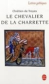 LE CHEVALIER DE LA CHARRETTE (LANCELOT) roman traduit de l'ancien franciais