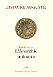 Histoire Auguste : Tome 2, (235-238), L\'Anarchie militaire