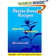 Stevia Sweet Recipes: Sugar-Free-Naturally