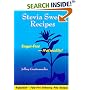 Stevia Sweet Recipes: Sugar-Free-Naturally