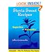 Stevia Sweet Recipes: Sugar-Free-Naturally