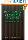 Peace and Conflict Studies: An Introduction (Studies in Peace and Conflict Research) (Studies in Peace and Conflict Research)