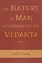 The Nature of Man According to the Vedanta