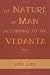 Book The Nature of Man According to the Vedanta